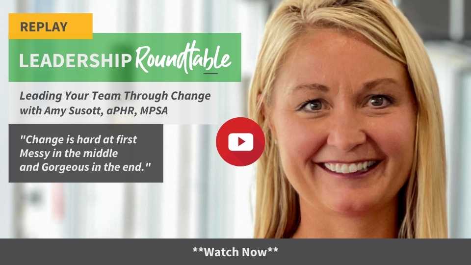 REPLAY: Leading Your Team Through Change